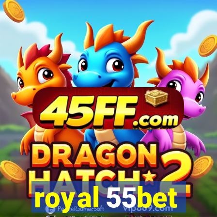 royal 55bet